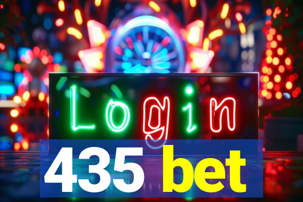 435 bet